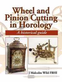 Wheel & Pinion Cutting In Horology