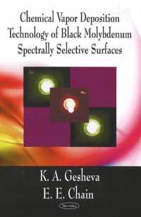 Chemical Vapor Deposition (CVD) Technology of Black Molydenum Spectrally Selective Surfaces