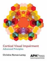 Cortical Visual Impairment Advanced Principles