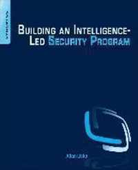 Building an Intelligence-Led Security Program