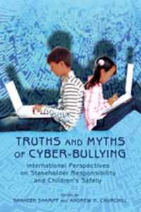 Truths and Myths of Cyber-bullying