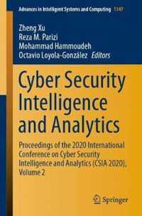 Cyber Security Intelligence and Analytics: Proceedings of the 2020 International Conference on Cyber Security Intelligence and Analytics (CSIA 2020),