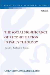 The Social Significance of Reconciliation in Paul's Theology