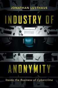 Industry of Anonymity