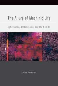 The Allure of Machinic Life