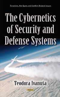 Cybernetics of Security & Defense Systems