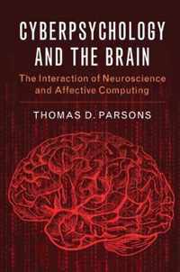 Cyberpsychology and the Brain