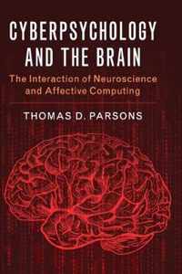 Cyberpsychology and the Brain