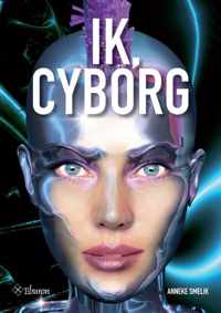 Ik, cyborg