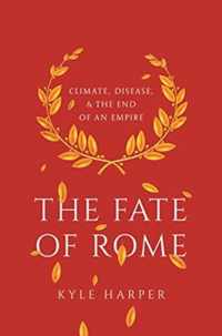 The Fate of Rome