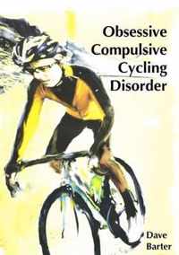 Obsessive Compulsive Cycling Disorder