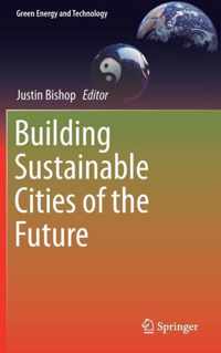 Building Sustainable Cities of the Future