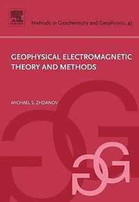 Geophysical Electromagnetic Theory and Methods