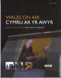 Cymru ar yr Awyr/Wales on Air