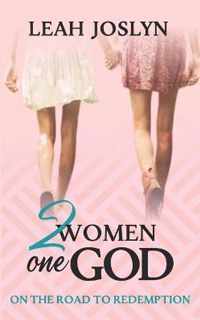 2 Women One God