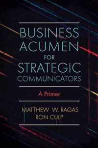 Business Acumen for Strategic Communicators