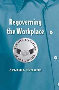 Regoverning the Workplace