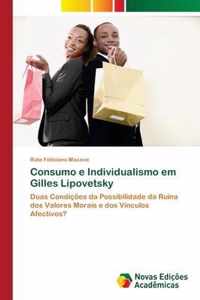 Consumo e Individualismo em Gilles Lipovetsky