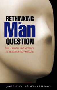 Rethinking the Man Question