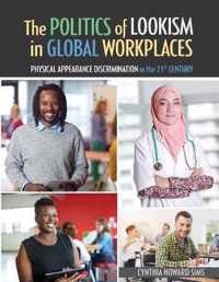 The Politics of Lookism in Global Workplaces