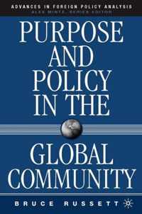 Purpose and Policy in the Global Community