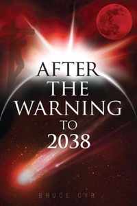 After the Warning to 2038