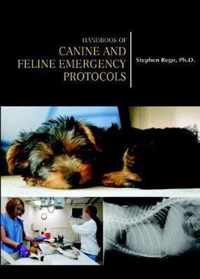 Handbook of Canine and Feline Emergency Protocols