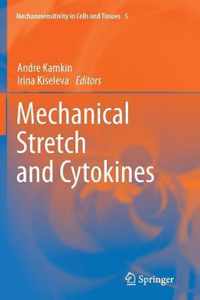 Mechanical Stretch and Cytokines