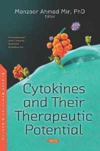 Cytokines and their Therapeutic Potential