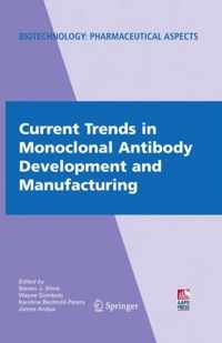 Current Trends in Monoclonal Antibody Development and Manufacturing