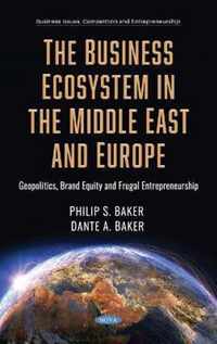 The Business Ecosystem in the Middle East and Europe