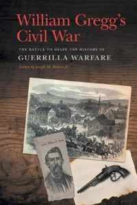 William Gregg's Civil War