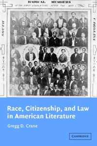 Race, Citizenship, and Law in American Literature