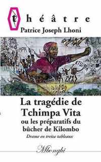 La Tragedie de Tchimpa-Vita