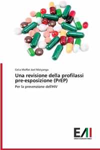 Una revisione della profilassi pre-esposizione (PrEP)