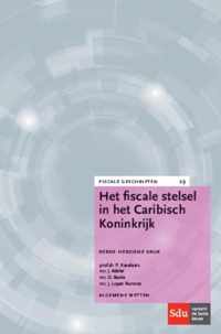 Fiscale geschriften 29 -   Het fiscale stelsel in het Caribisch Koninkrijk