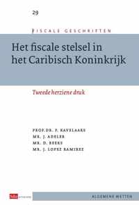 Fiscale geschriften 29 -   Het fiscale stelsel in het Caribisch koninkrijk