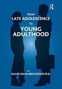 From Late Adolescence to Young Adulthood