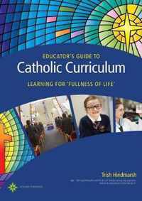 Educator's Guide to Catholic Curriculum