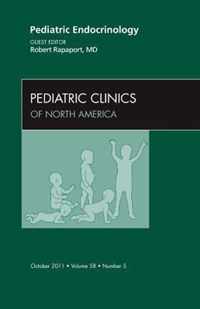 Pediatric Endocrinology, An Issue of Pediatric Clinics