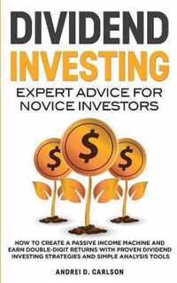 Dividend Investing: Expert Advice For Novice Investors