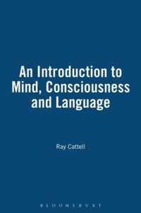 Introduction To Mind, Consciousness, And Language