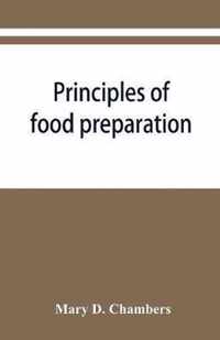 Principles of food preparation; a manual for students of home economics