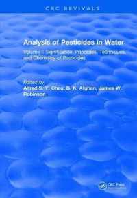 Analysis of Pesticides in Water: Volume I