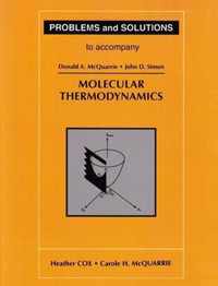 Problems and Solutions to Accompany Molecular Thermodynamics