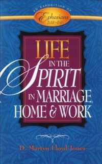 Life in the Spirit: In Marriage, Home, and Work--An Exposition of Ephesians 5:18-6