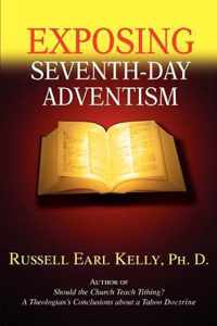 Exposing Seventhday Adventism