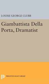 Giambattista Della Porta, Dramatist