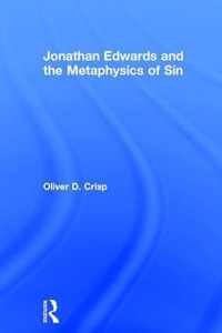 Jonathan Edwards and the Metaphysics of Sin