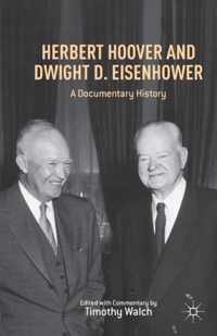 Herbert Hoover and Dwight D. Eisenhower